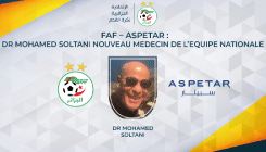 في إطار الشراكة بين الفاف ومصحة أسبيتار: سلطاني طبيبا جديدا للمنتخب الوطني 
